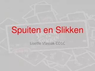 spuiten en slikken