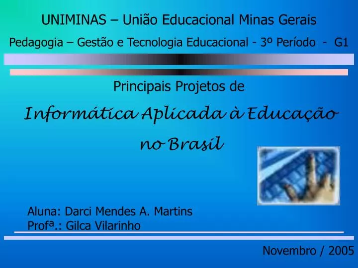 principais projetos de inform tica aplicada educa o no brasil