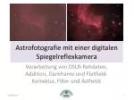 Astrofotografie mit einer digitalen Spiegelreflexkamera - slide 1
