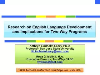 R esearch on English Language Development and Implications for Two-Way Programs