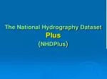 The National Hydrography Dataset Plus ( NHDPlus ) - slide 1