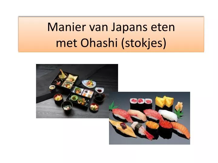 manier van japans eten met ohashi stokjes