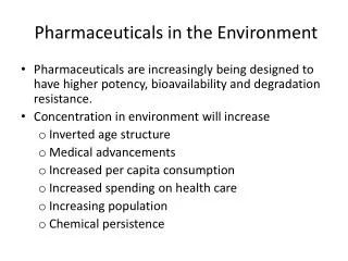 Pharmaceuticals in the Environment