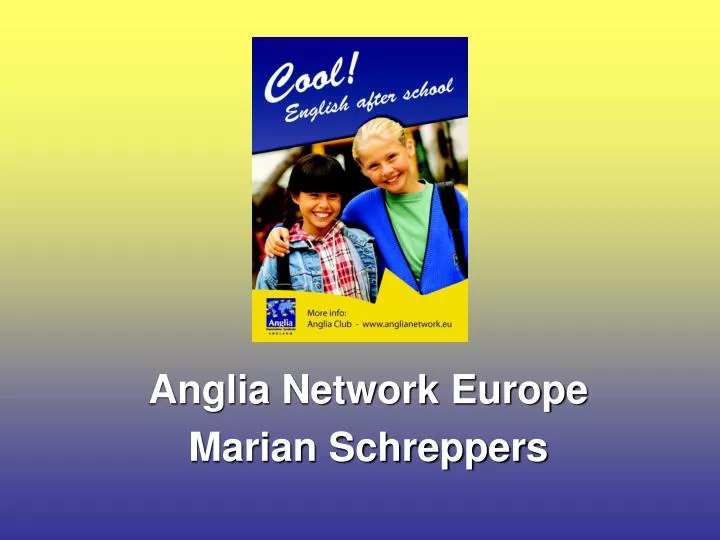 anglia network europe marian schreppers