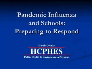 Pandemic Influenza and Schools: Preparing to Respond