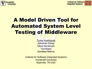 A Model Driven Tool for Automated System Level Testing of Middleware