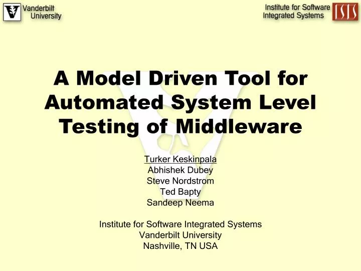 a model driven tool for automated system level testing of middleware