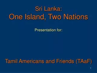 Sri Lanka: One Island, Two Nations