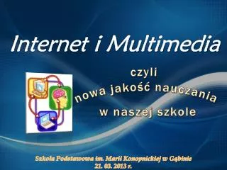czyli nowa jako nauczania w naszej szkole