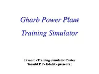 Tavanir - Training Simulator Center Tarasht P.P - Edalat - presents :