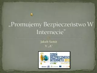 promujemy bezpiecze stwo w internecie