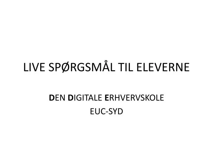 live sp rgsm l til eleverne