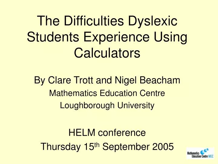 the difficulties dyslexic students experience using calculators