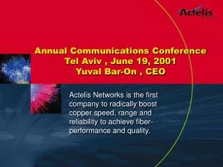 Annual Communications Conference Tel Aviv , June 19, 2001 Yuval Bar-On , CEO