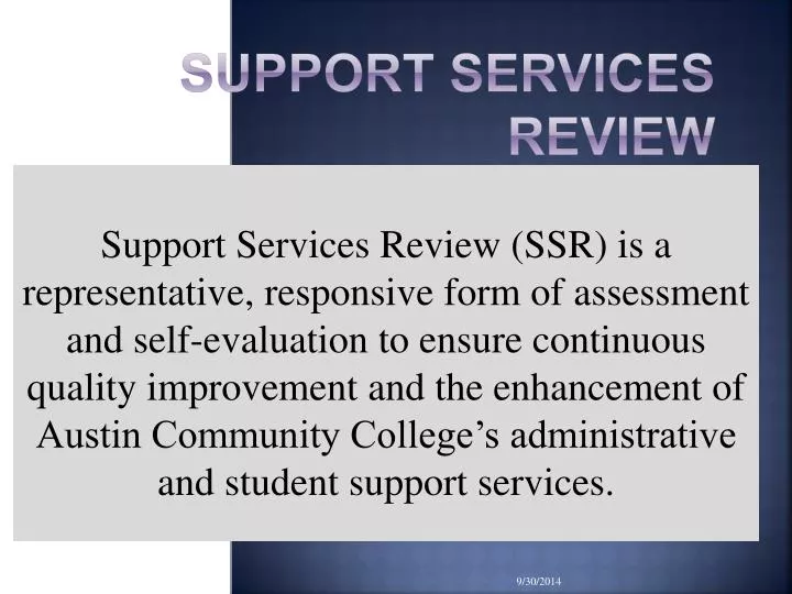 support services review