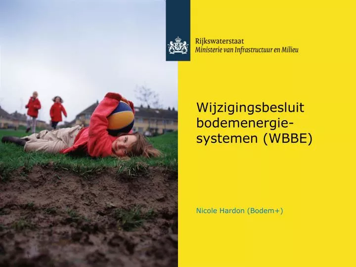 wijzigingsbesluit bodemenergie systemen wbbe