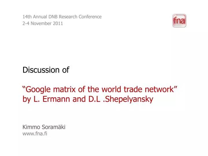 discussion of google matrix of the world trade network by l ermann and d l shepelyansky