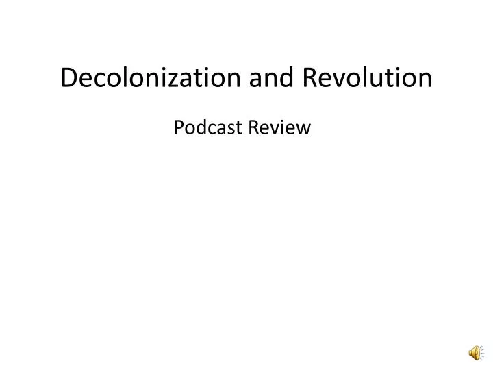 decolonization and revolution