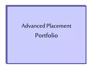 Advanced Placement Portfolio