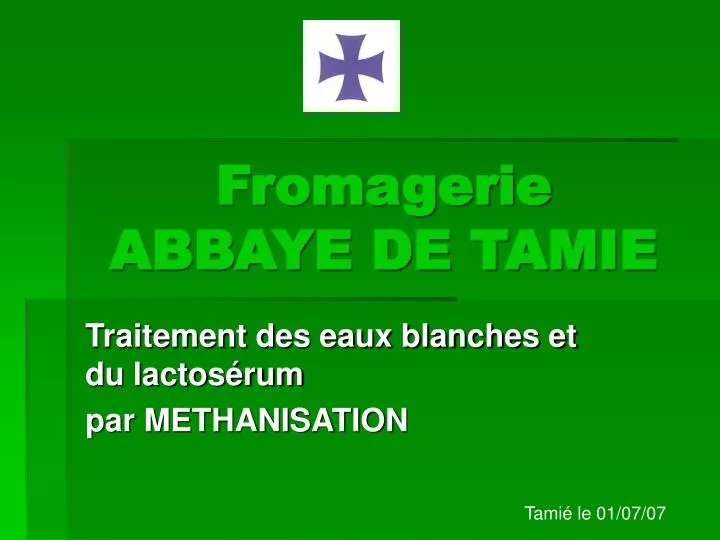 fromagerie abbaye de tamie