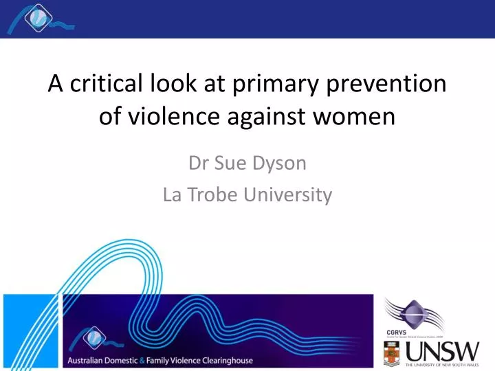 a critical look at primary prevention of violence against women