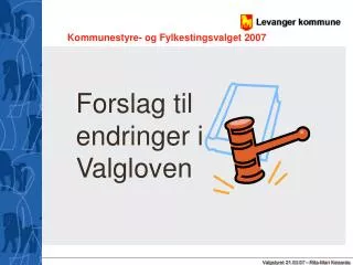 kommunestyre og fylkestingsvalget 2007