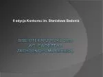 II edycja Konkursu im. Stanisława Badonia - slide 1