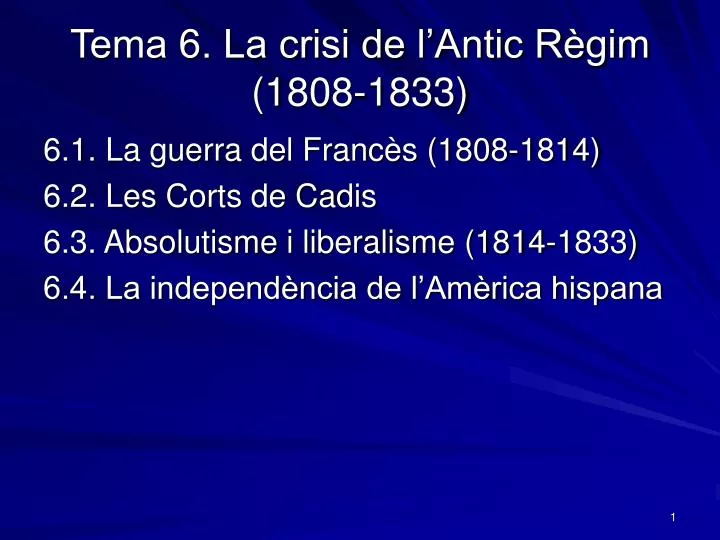 tema 6 la crisi de l antic r gim 1808 1833