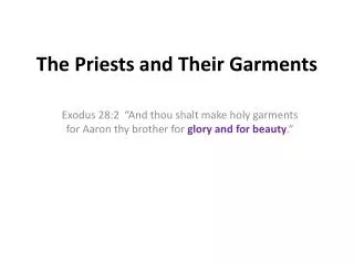 The Priests and Their Garments