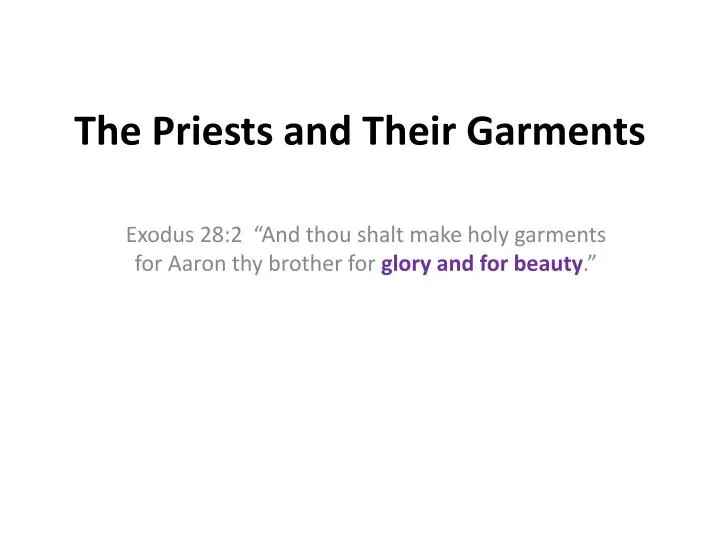 the priests and their garments