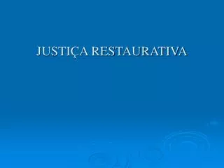 justi a restaurativa