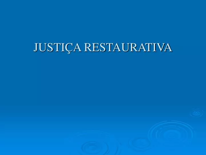 justi a restaurativa