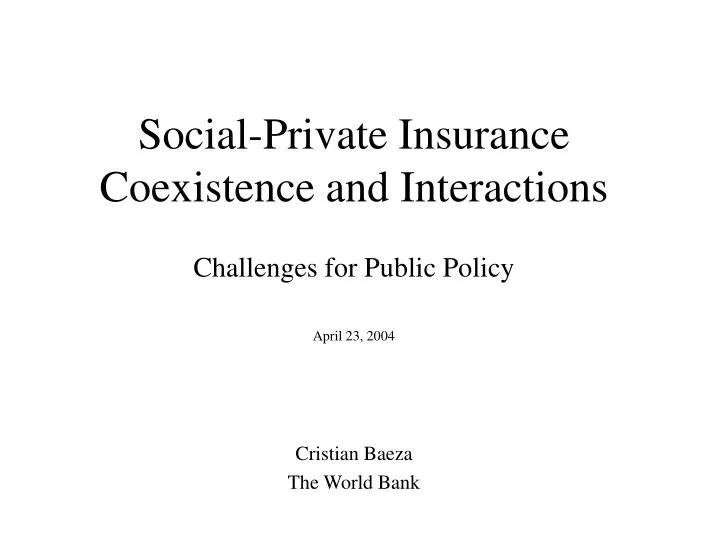 social private insurance coexistence and interactions