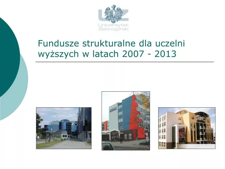 fundusze strukturalne dla uczelni wy szych w latach 2007 2013