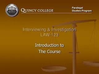 Interviewing &amp; Investigation LAW-123