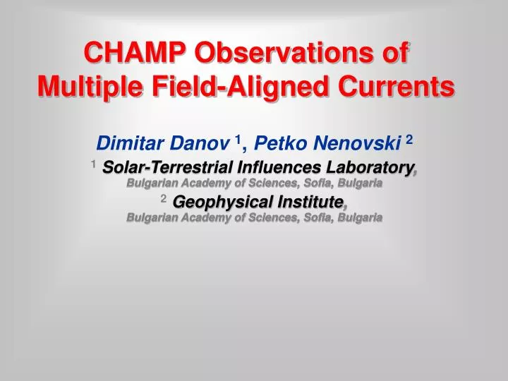 champ observations of multiple field aligned currents