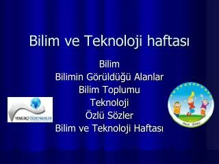 bilim ve teknoloji haftas