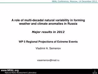 A role of multi-decadal natural variability in forming weather and climate anomalies in Russia