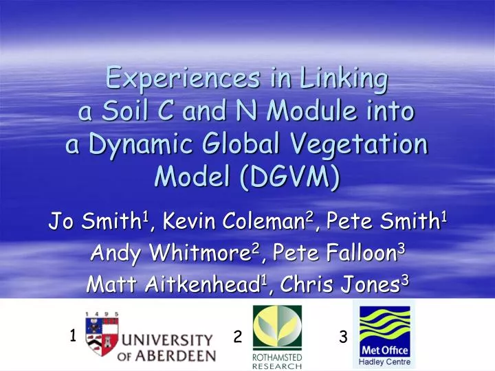 experiences in linking a soil c and n module into a dynamic global vegetation model dgvm
