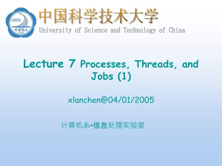 lecture 7 processes threads and jobs 1