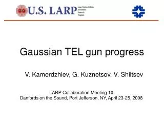 Gaussian TEL gun progress