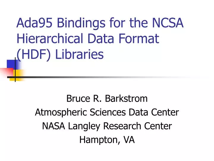ada95 bindings for the ncsa hierarchical data format hdf libraries