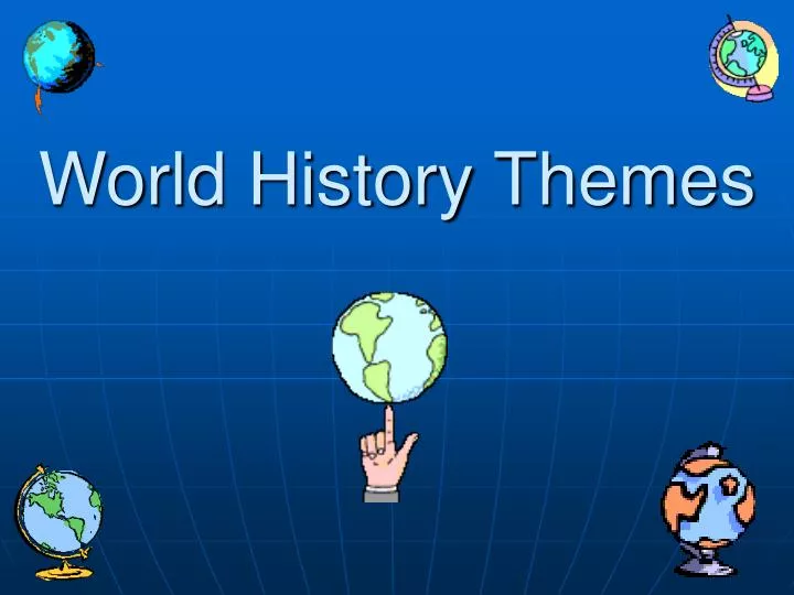 world history themes
