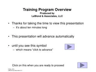 Training Program Overview Produced by LeBlond &amp; Associates, LLC