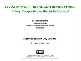 ECONOMIC WELL BEING AND DEPRIVATIONS Policy Perspective in the India Context