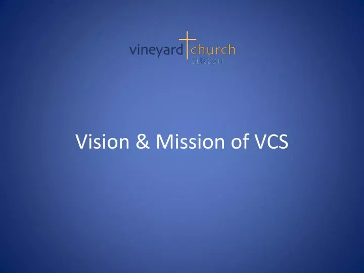 vision mission of vcs