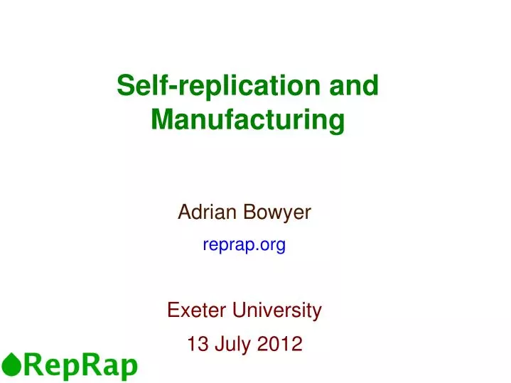 self replication and manufacturing