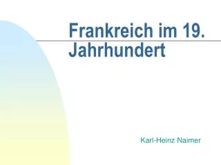 frankreich im 19 jahrhundert