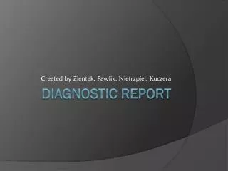 diagnostic Report