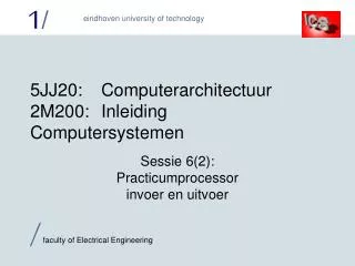 5 jj2 0 computerarchitectuur 2m200 inleiding computersystemen